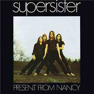 Supersister  - Present From Nancy download free