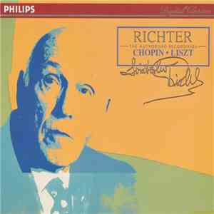Sviatoslav Richter - The Authorised Recordings: Chopin · Liszt download free