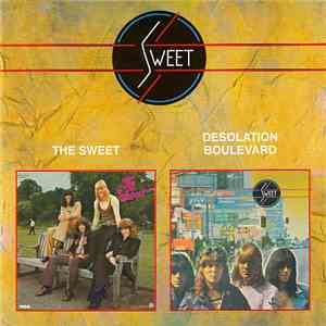 Sweet - The Sweet / Desolation Boulevard download free