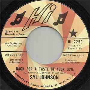 Syl Johnson - Back For A Taste Of Your Love / Wind, Blow Her Back My Way download free