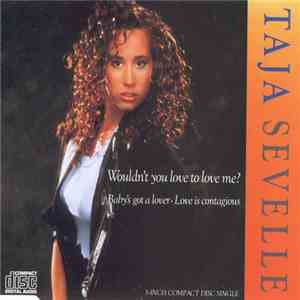 Taja Sevelle - Wouldn't You Love To Love Me? download free