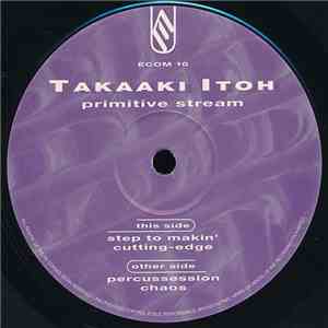 Takaaki Itoh - Primitive Stream download free