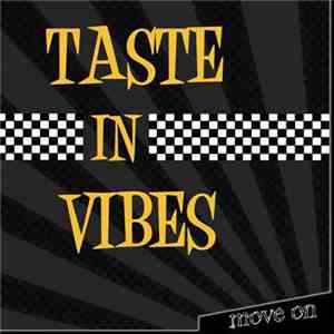 Taste In Vibes - Move On download free