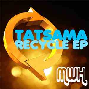 Tatsama - Recycle EP download free