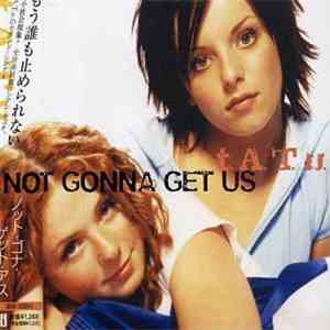 t.A.T.u. - Not Gonna Get Us download free