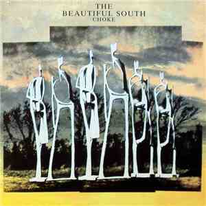 The Beautiful South - Choke download free