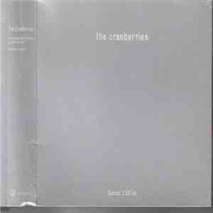 The Cranberries - Everybody Else Is Doing It, So Why Can't We? / No Need To Argue download free