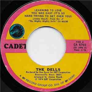 The Dells - Learning To Love You Was Easy / Bring Back The Love Of Yesterday download free
