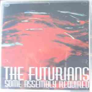 The Futurians - Some Assembly Required download free