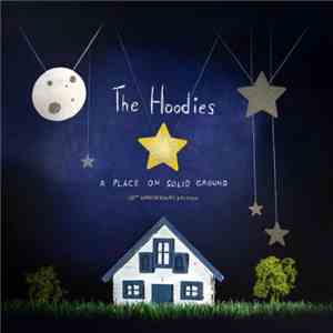The Hoodies  - A Place on Solid Ground download free