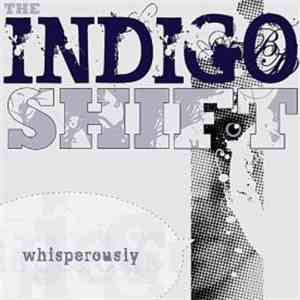 The Indigo Shift - Whisperously download free