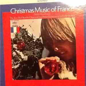 The Jean-Paul Kreder Choir / Les Petits Chanteurs A La Croix De Bois - Christmas Music Of France (Noëls Populaires) download free
