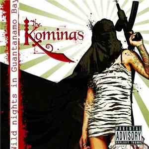 The Kominas - Wild Nights In Guantanamo Bay download free