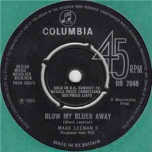 The Mark Leeman Five - Blow My Blues Away download free