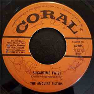 The McGuire Sisters - Sugartime Twist / More Hearts Are Broken That Way download free