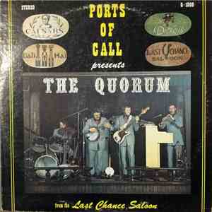 The Quorum - Ports of Call presents The Quorum from the Last Chance Saloon download free