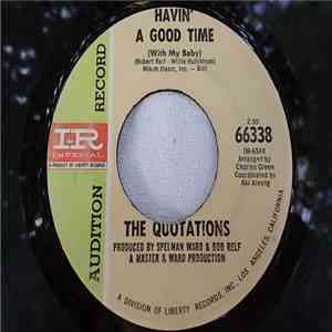 The Quotations  - Havin' A Good Time / Can I Have Someone download free