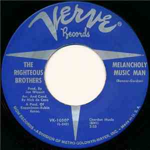The Righteous Brothers - Melancholy Music Man download free