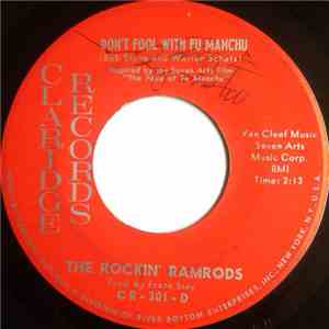 The Rockin' Ramrods - Don't Fool With Fu Manchu / Tears Melt The Stones download free