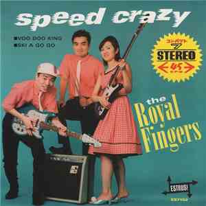 The Royal Fingers - Speed Crazy download free