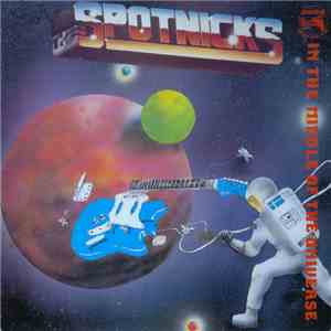The Spotnicks - In The Middle Of The Universe download free