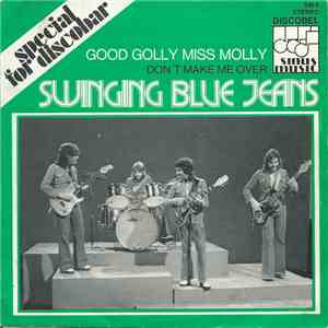 The Swinging Blue Jeans - Good Golly Miss Molly download free