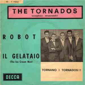The Tornados - Robot / Il Gelataio (The Ice Cream Man) download free