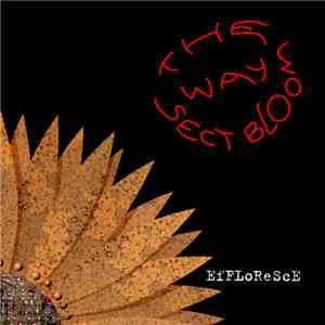 The Way Sect Bloom - EfFLoReScE download free