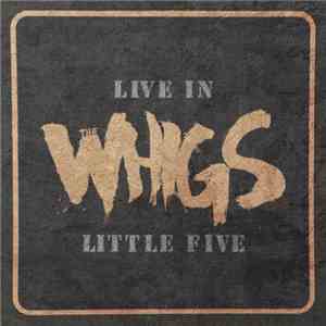 The Whigs - Live In Little Five download free