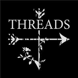 Threads  - All I've Ever Known download free