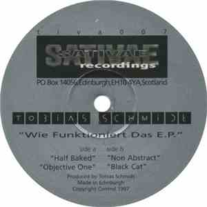 Tobias Schmidt - Wie Funktioniert Das E.P. download free