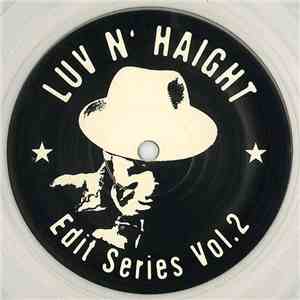 Tommy Stewart Featuring Rahaan & Zernell - Luv N' Haight Edit Series Vol.2 download free