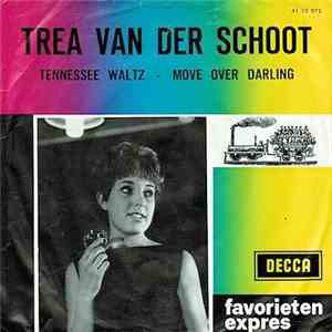 Trea van der Schoot - Tennessee Waltz / Move Over Darling download free