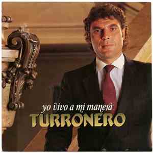 Turronero - Yo Vivo A Mi Manera download free