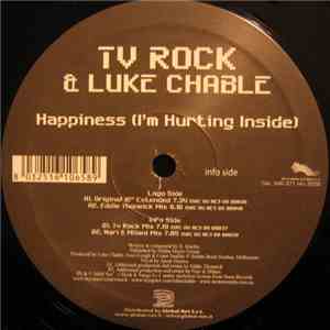 TV Rock & Luke Chable - Happiness (I'm Hurting Inside) download free