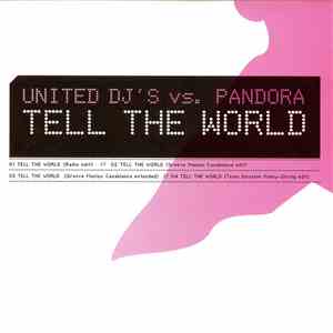 United DJ's vs. Pandora - Tell The World download free