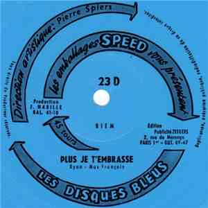 Unknown Artist - Plus Je T'Embrasse download free