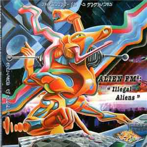 Various - Alien FM²: "Illegal Aliens" download free