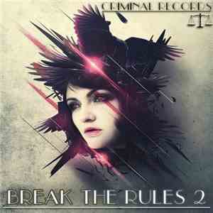 Various - Break The Rules 2 download free