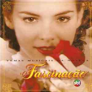 Various - Fascinação (Temas Musicais Da Novela) download free