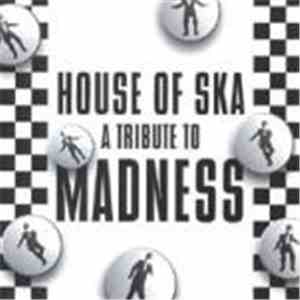 Various - House Of Ska: A Tribute To Madness download free