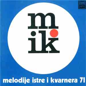 Various - Melodije Istre I Kvarnera 71 download free