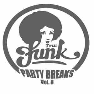 Various - Party Breaks Vol. 8 download free