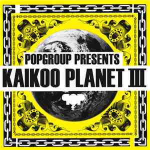 Various - Popgroup Presents Kaikoo Planet III download free