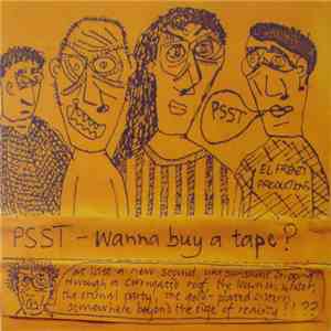 Various - PSST - Wanna Buy A Tape? download free
