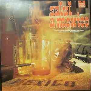 Various - Salut A Mexico download free