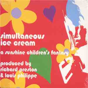 Various - Simultaneous Ice Cream. A Sunshine Children's Fantasy download free
