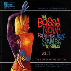 Various - The Bossa Nova Exciting Jazz Samba Rhythms - Vol. 1 download free