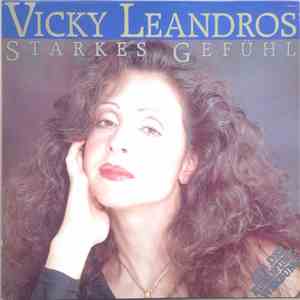 Vicky Leandros - Starkes Gefühl download free