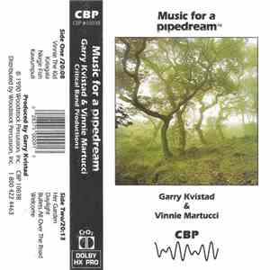 Vinnie Martucci, Garry Kvistad - Music for a Pipedream download free